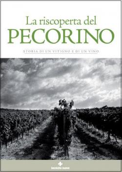 La riscoperta del Pecorino La riscoperta del Pecorino libro